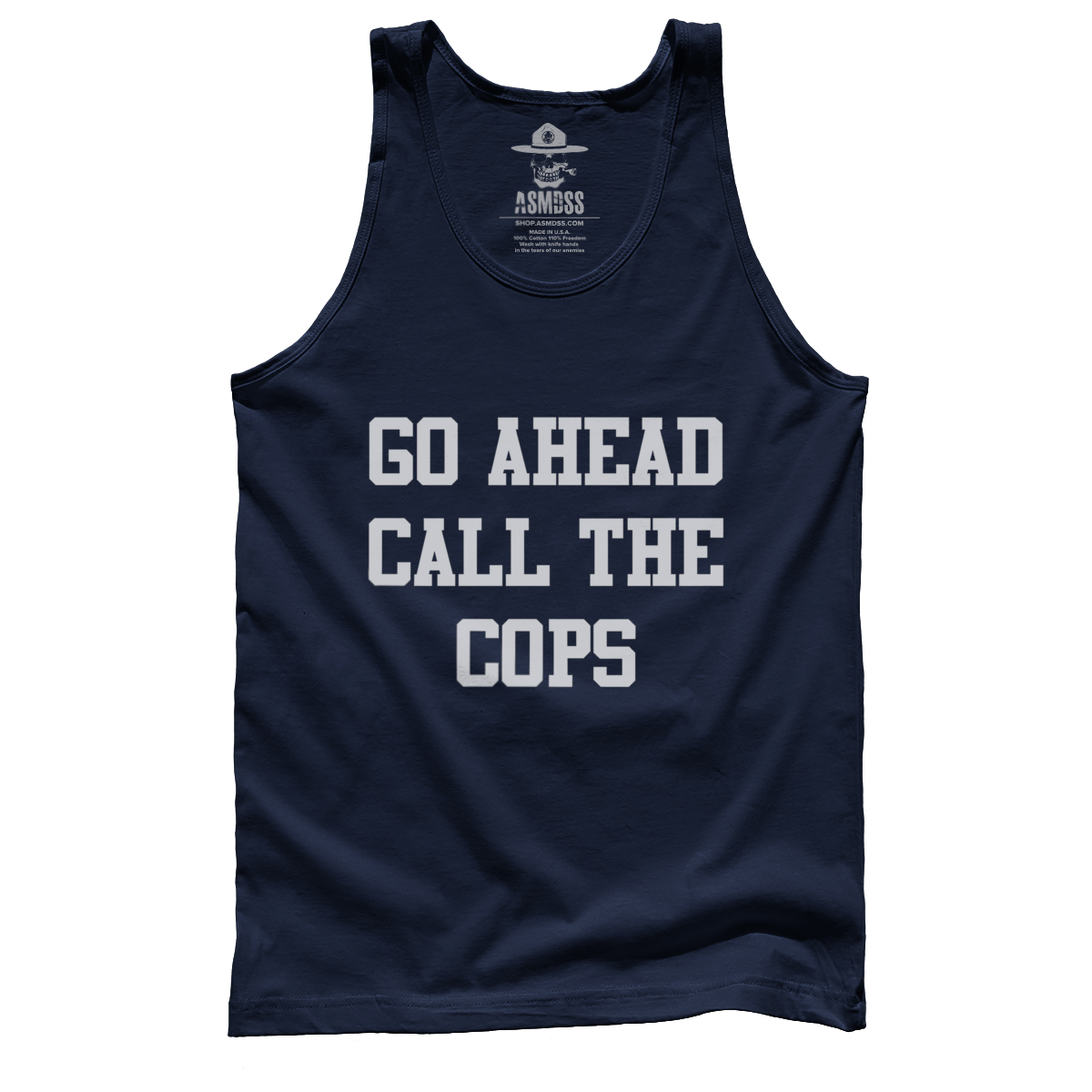 Go Ahead Call the Cops