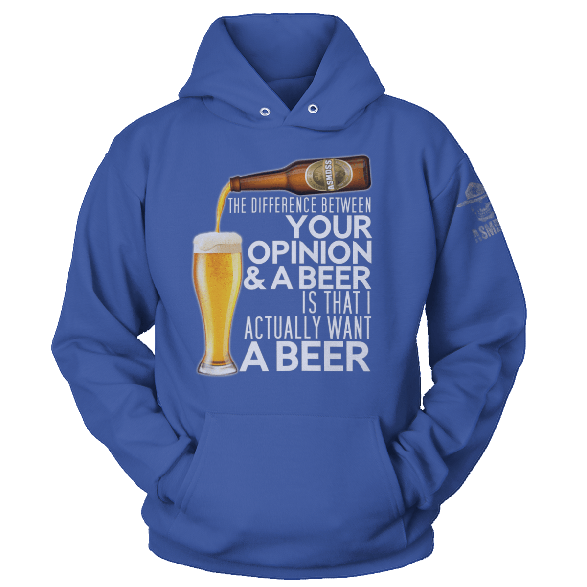 The Difference Between Your Opinion and a Beer (Ladies)