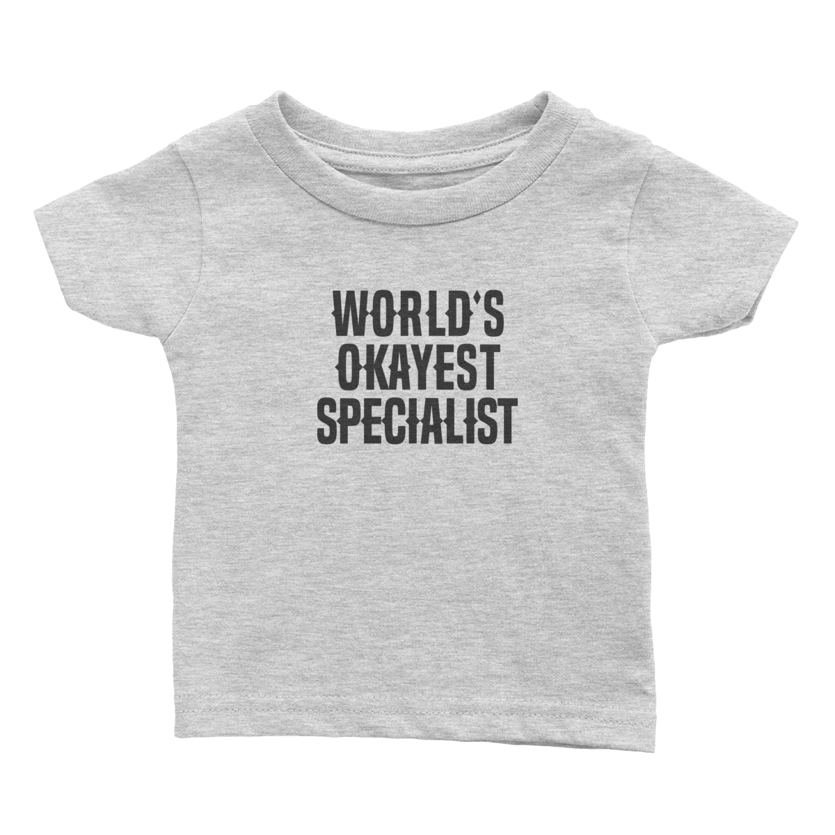 World's Okayest Specialist (Babies)