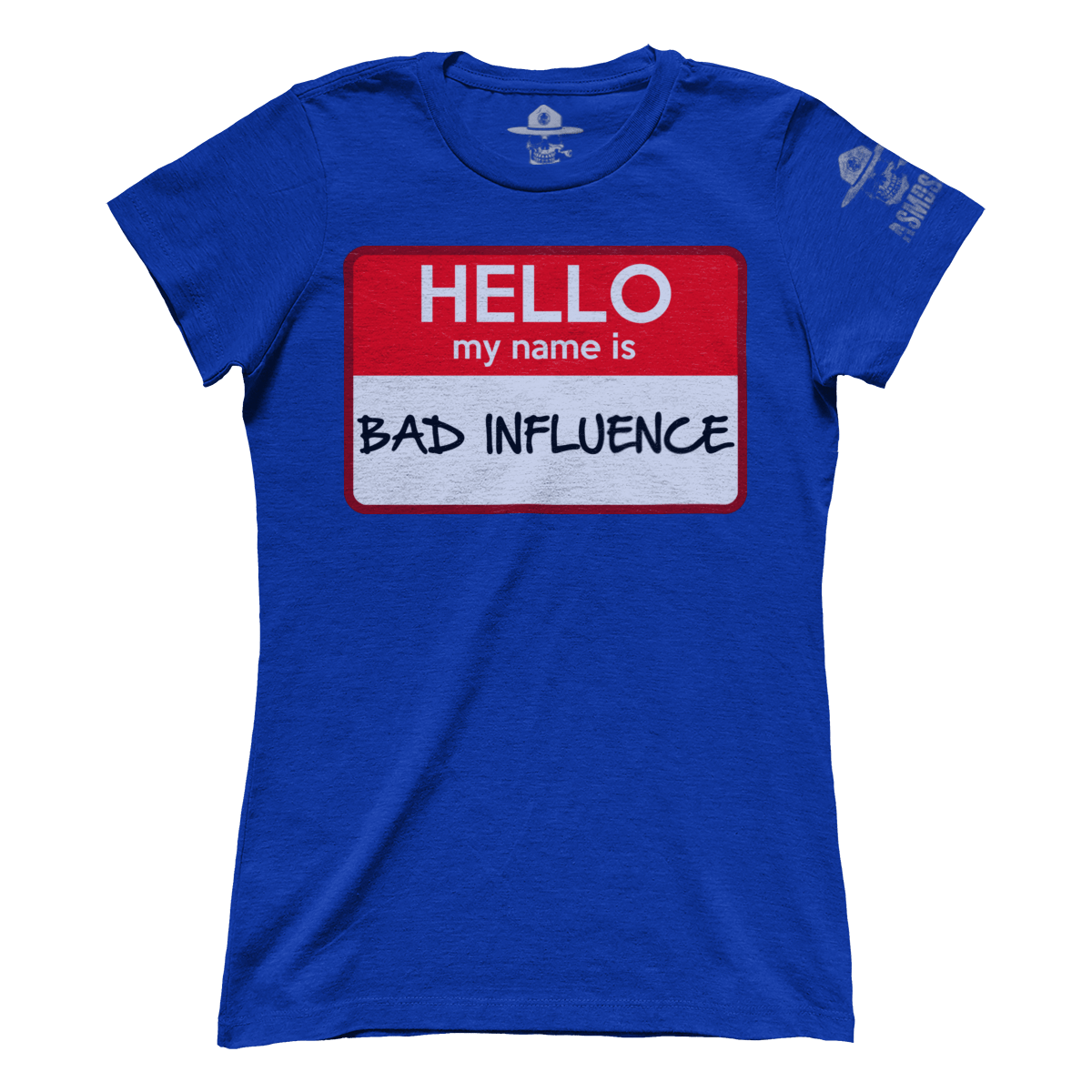 Bad Influence (Ladies)