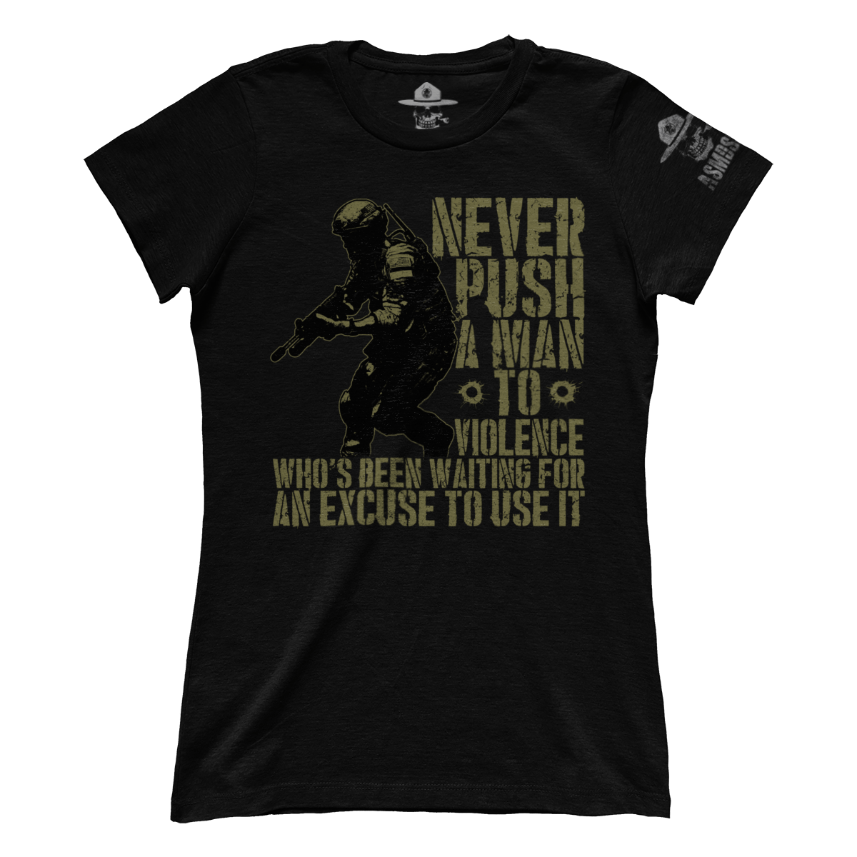 Never Push a Man to Violence (Ladies)
