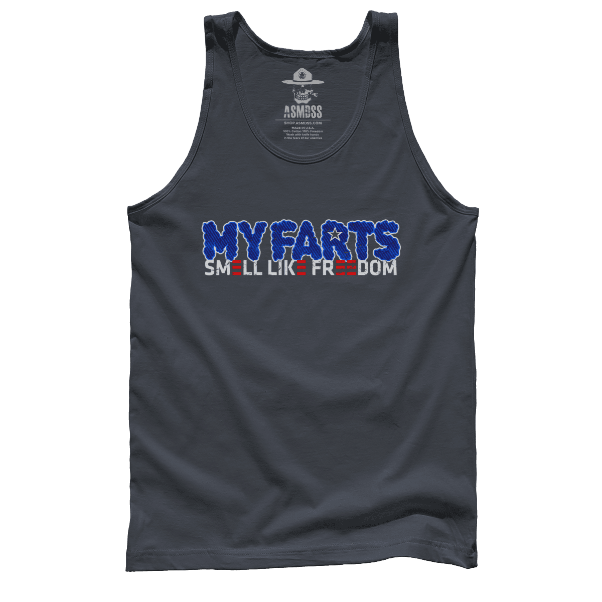 My Farts Smell Like Freedom