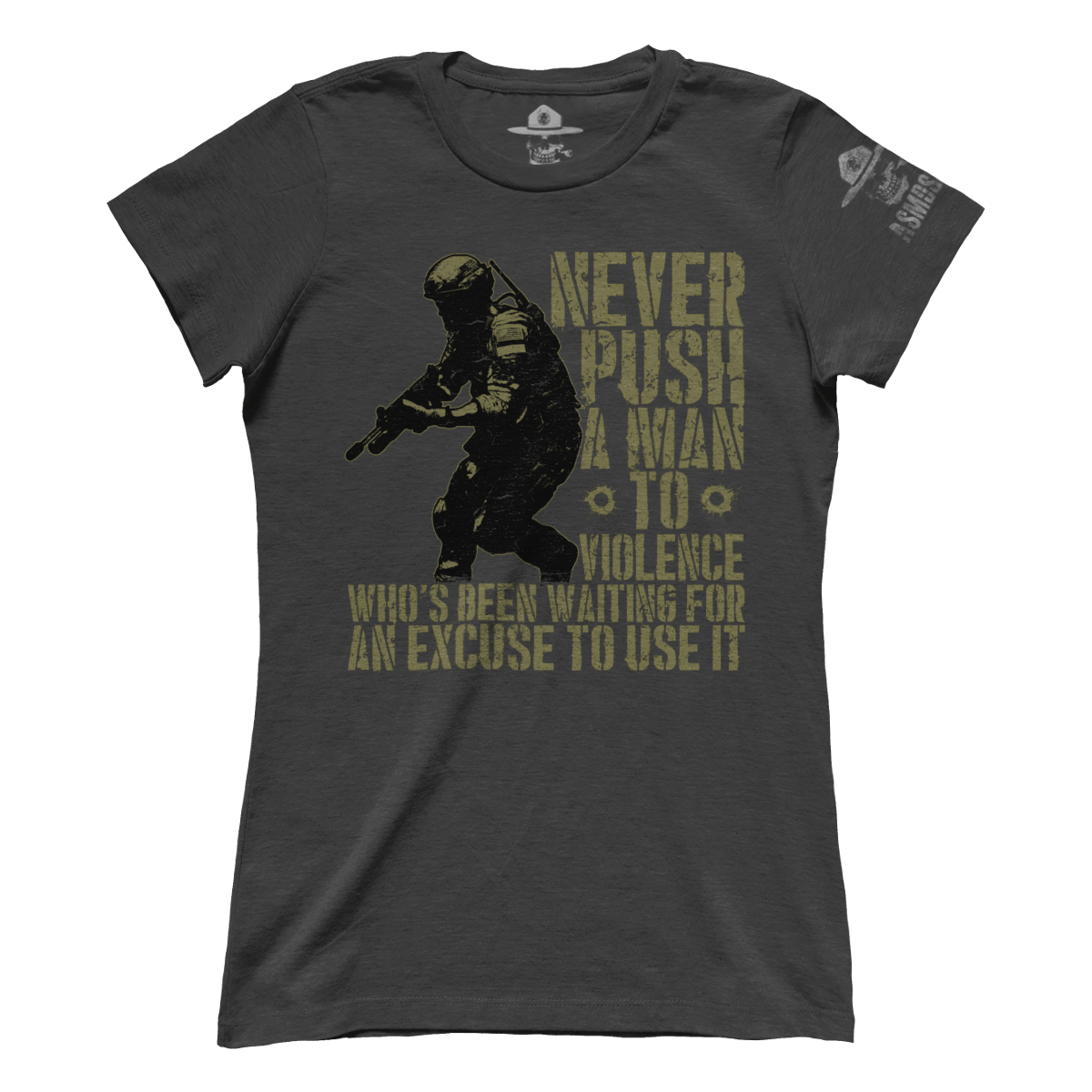 Never Push a Man to Violence (Ladies)