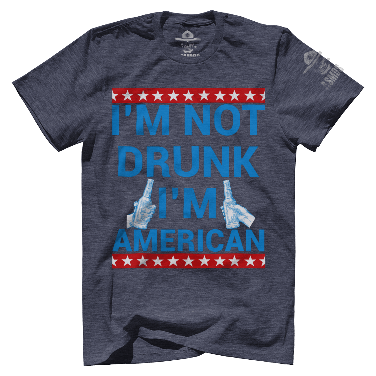 I'm Not Drunk I'm American