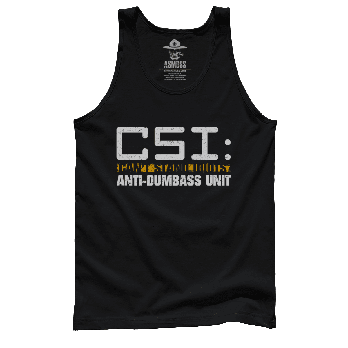 CSI - Can't Stand Idiots