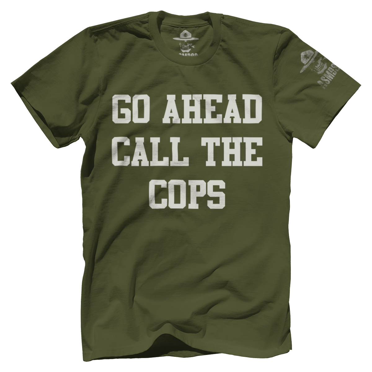 Go Ahead Call the Cops