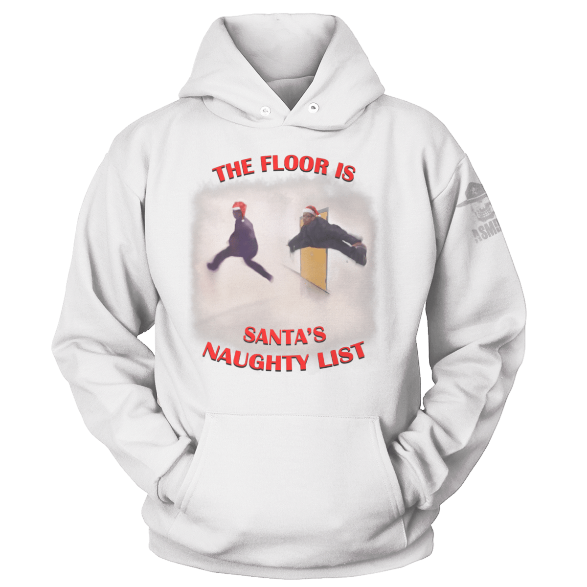 The Floor is Santa's Naughty List - Meme (Ladies)
