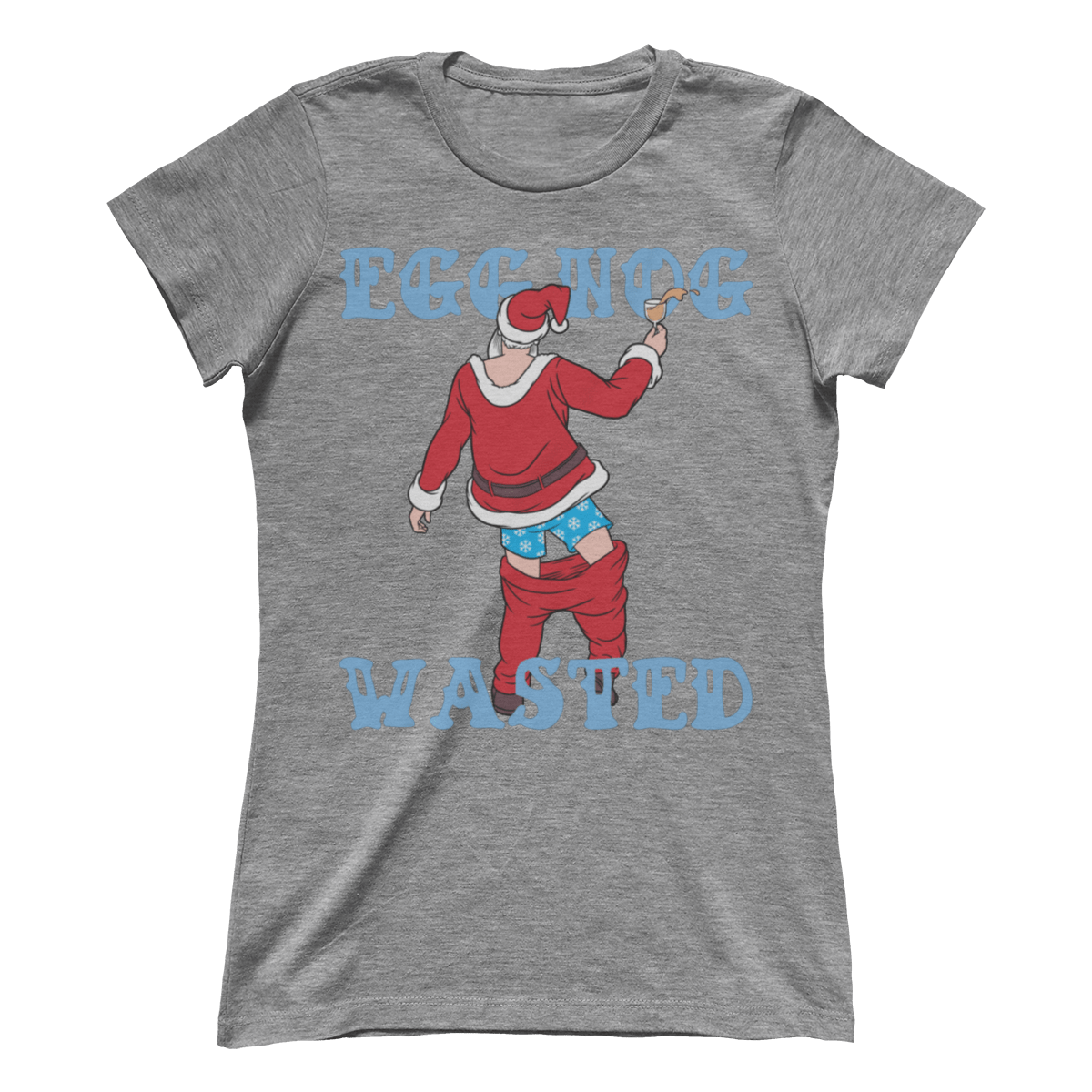 Eggnog Wasted V2 (Ladies)