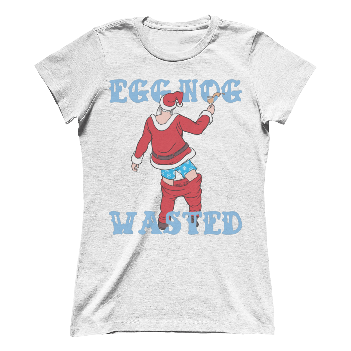Eggnog Wasted V2 (Ladies)