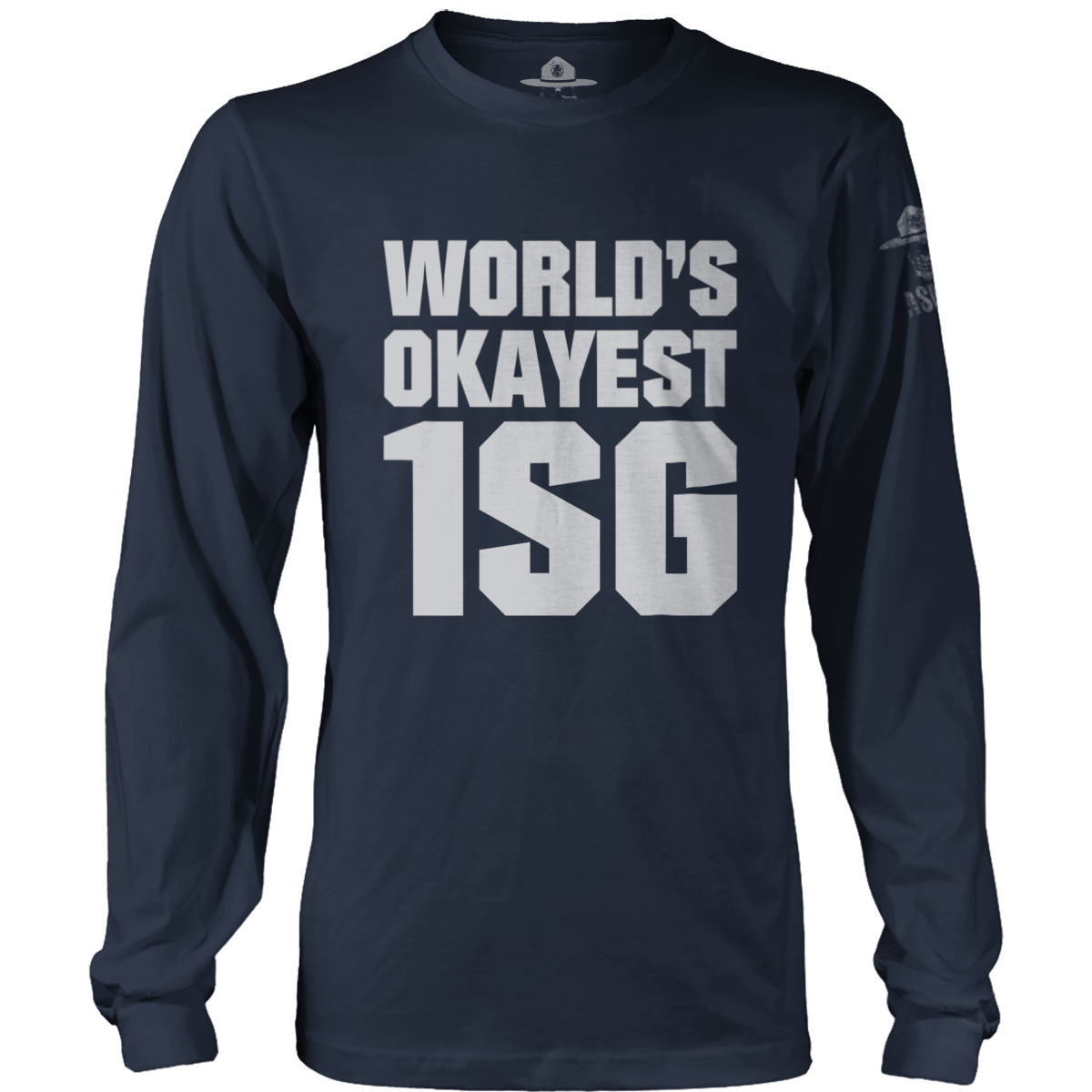 World's Okayest 1SG