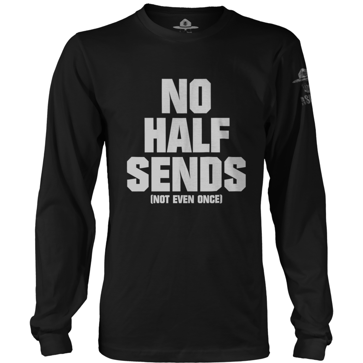 No Half Sends