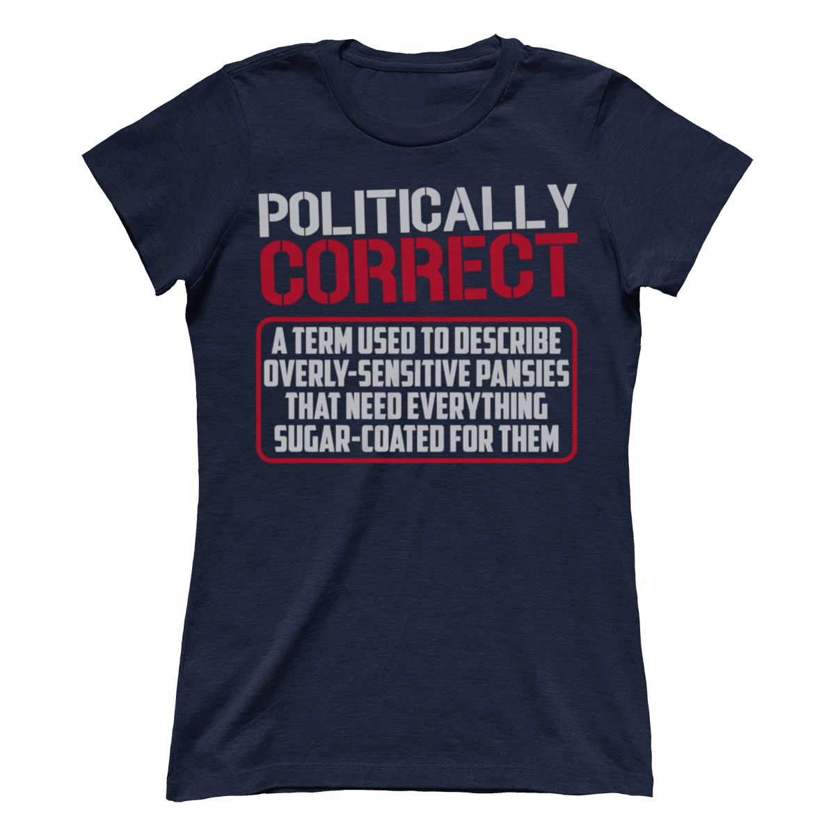Politically Correct (Ladies)