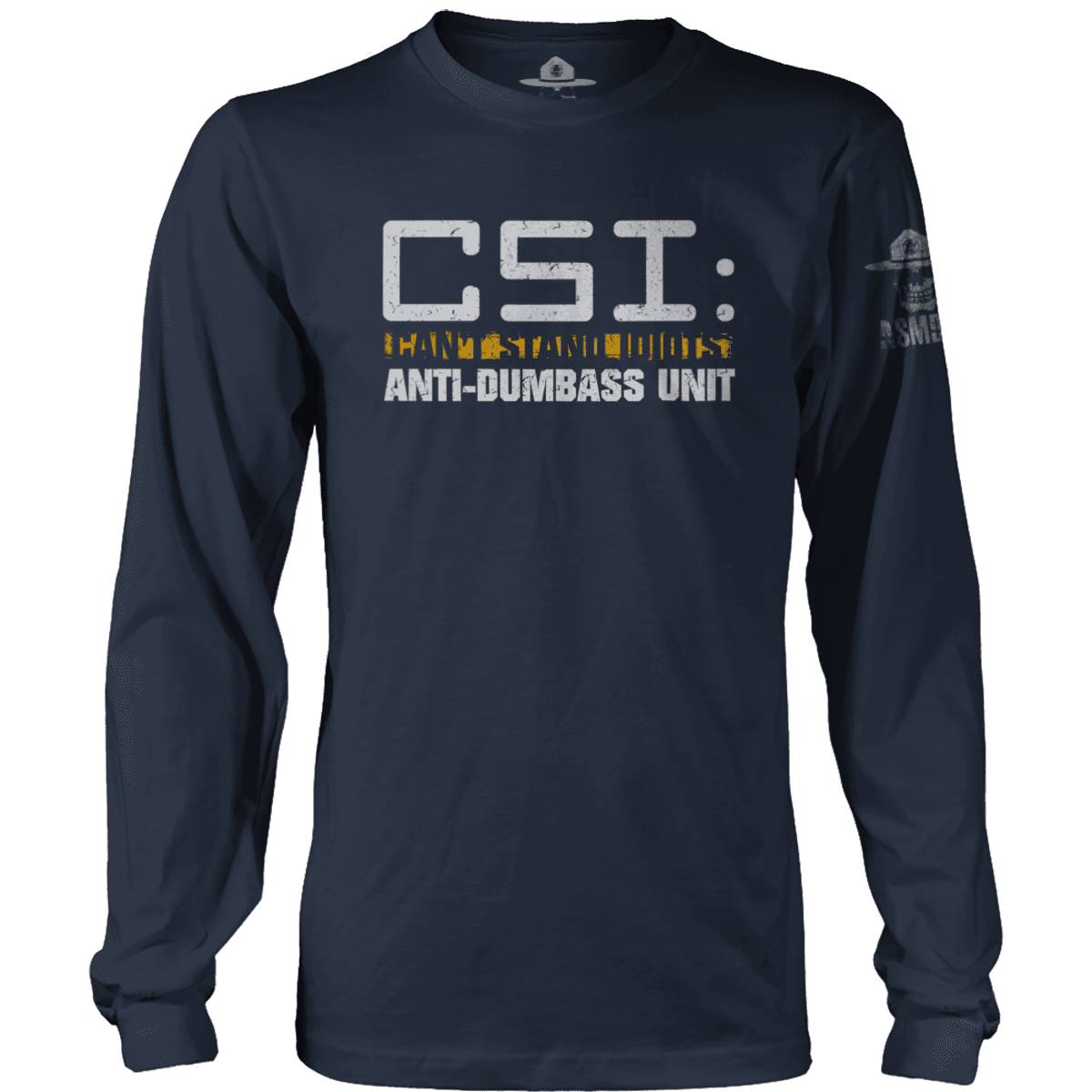 CSI - Can't Stand Idiots