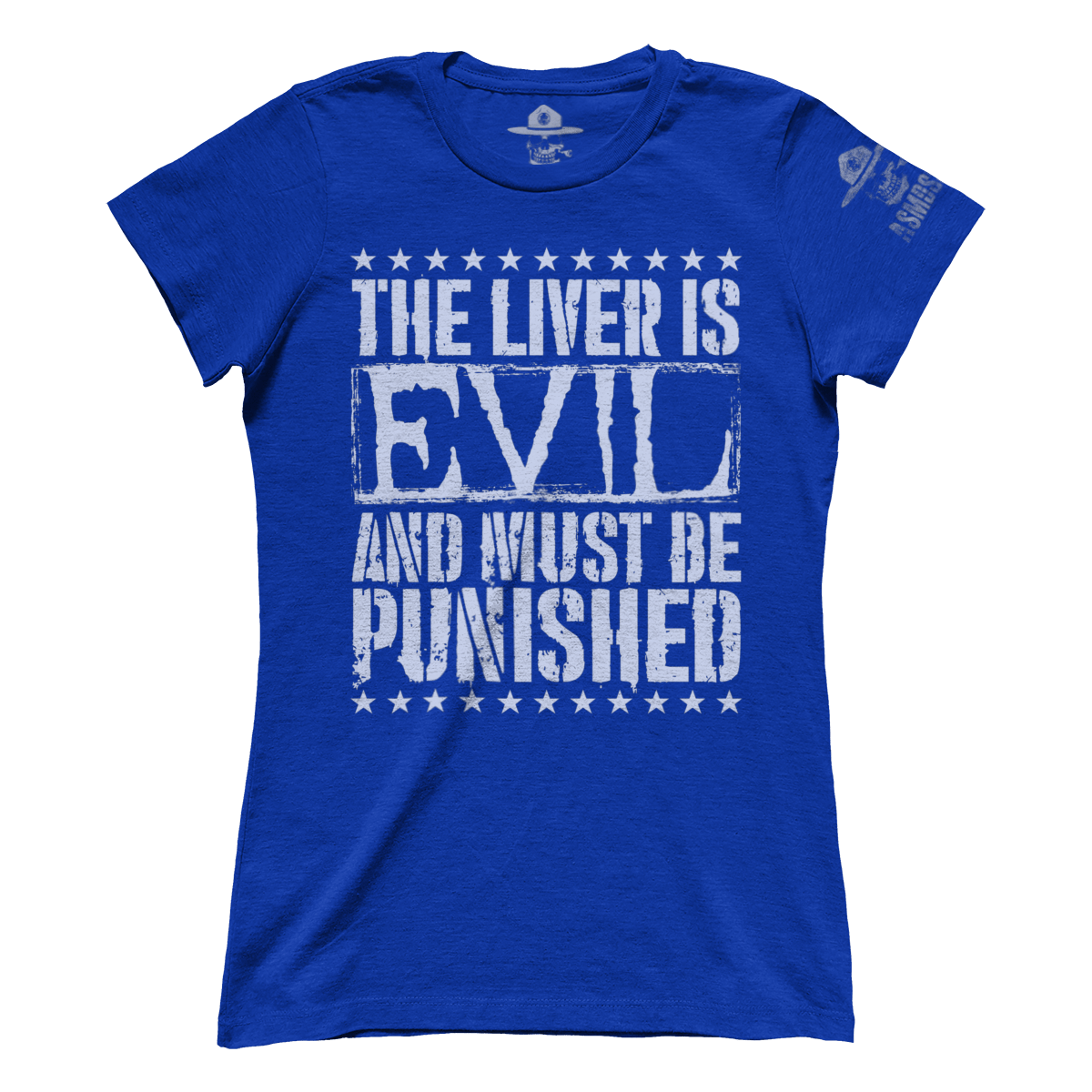 The Liver is Evil (Ladies)