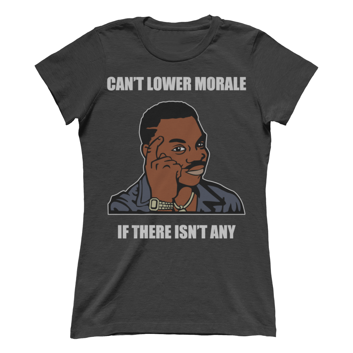 Can't Lower Morale (Ladies)