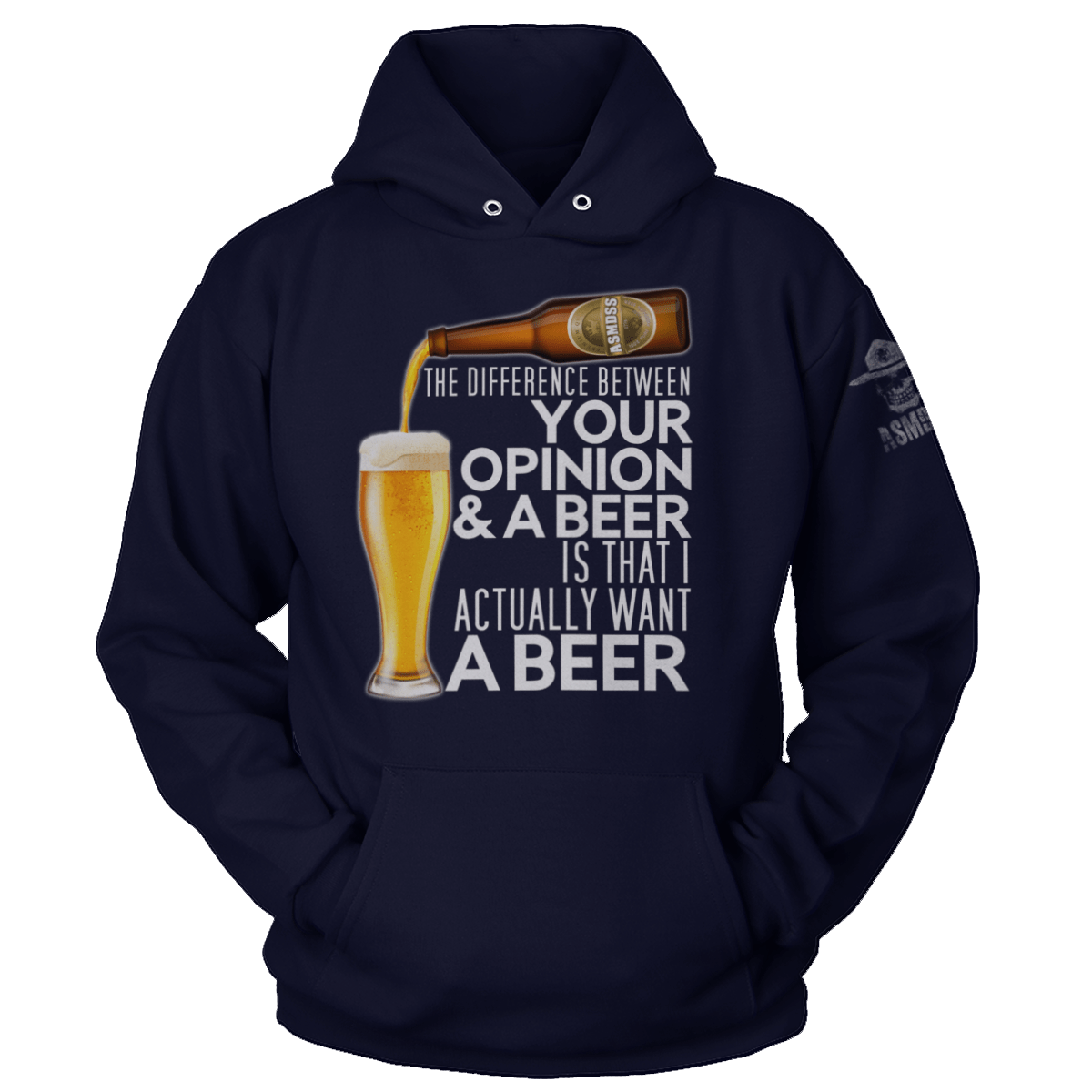 The Difference Between Your Opinion and a Beer (Ladies)