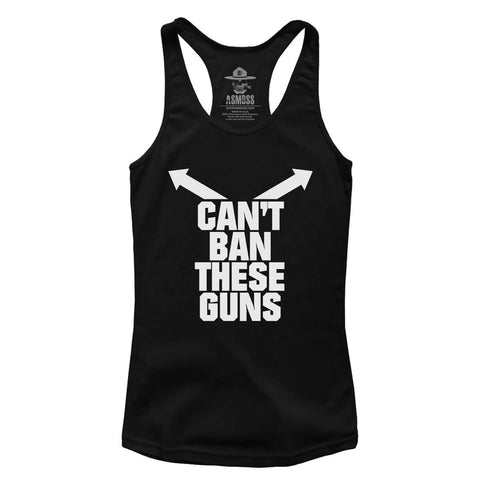 Cant Ban These Guns (Ladies)