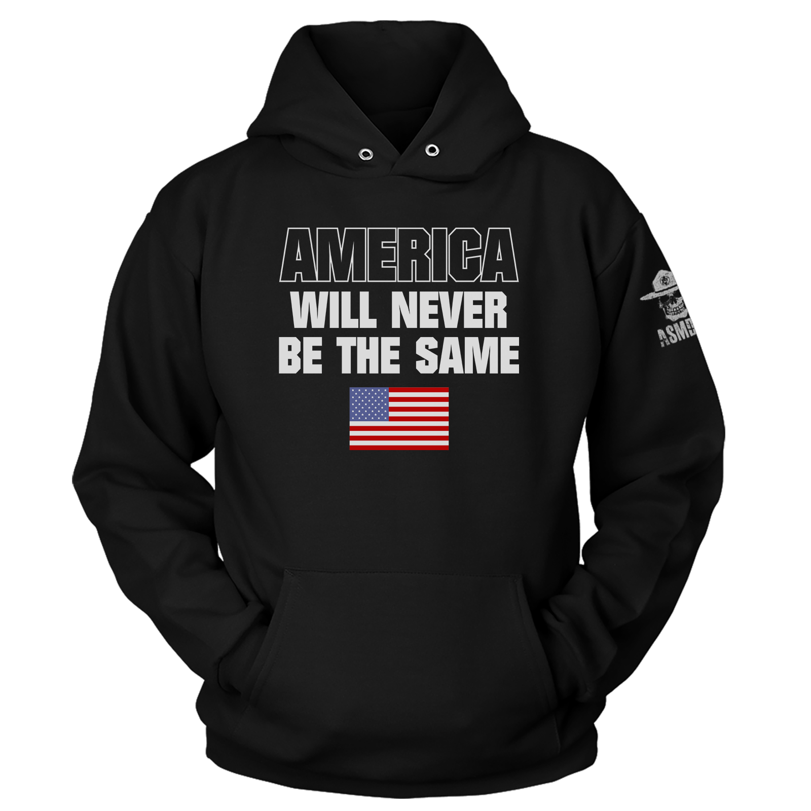 America Will Never Be The Same Hoodie