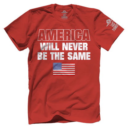 America Will Never Be The Same