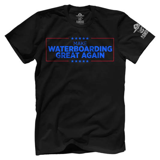 Make Waterboarding Great Again