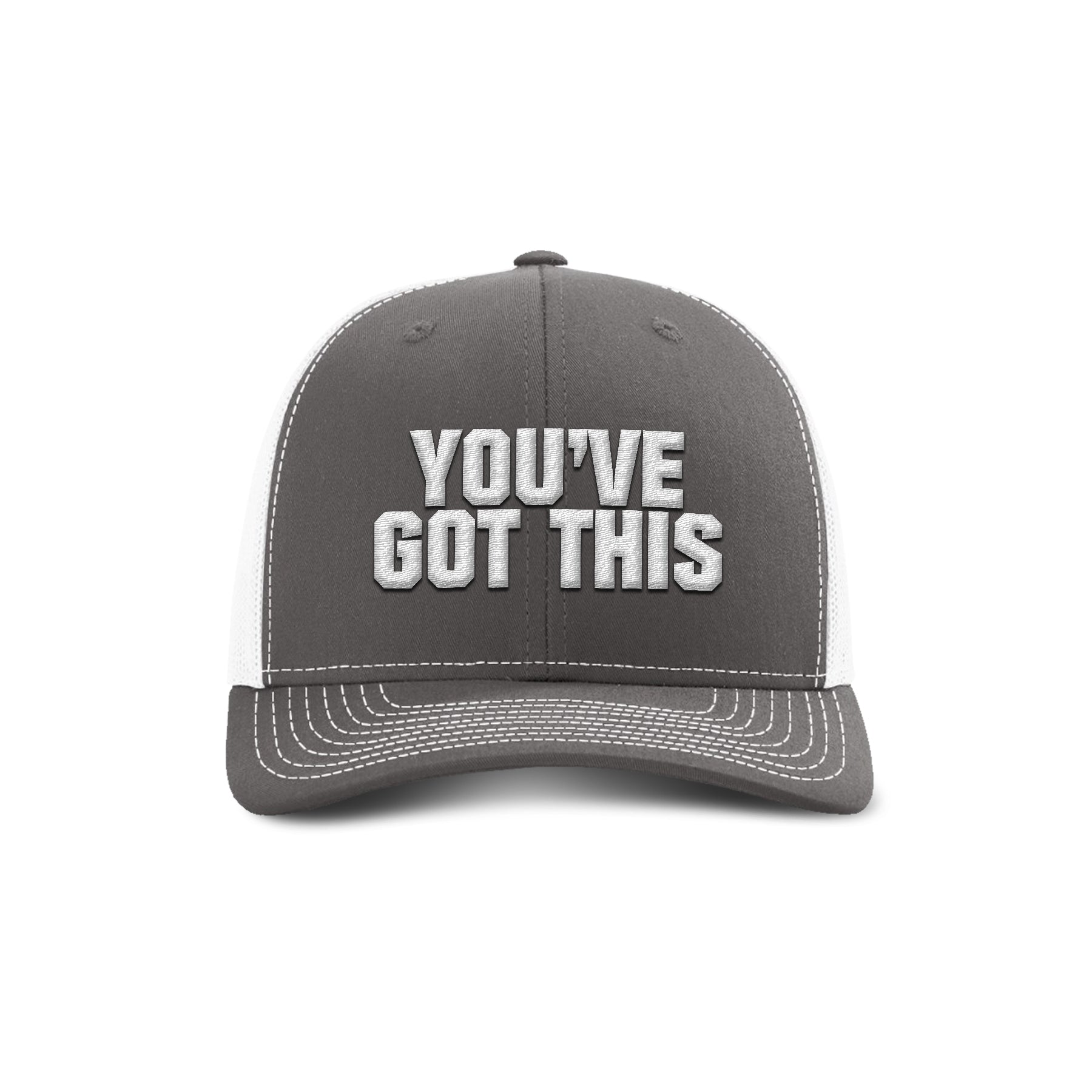 You've Got This Trucker Hat