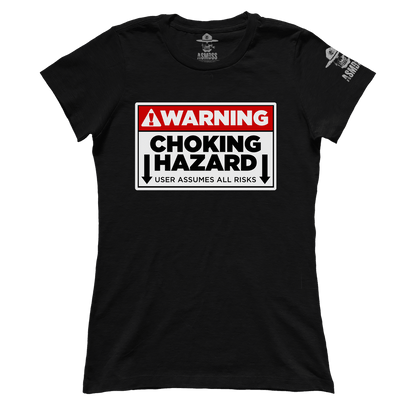 Choking Hazard (Ladies)