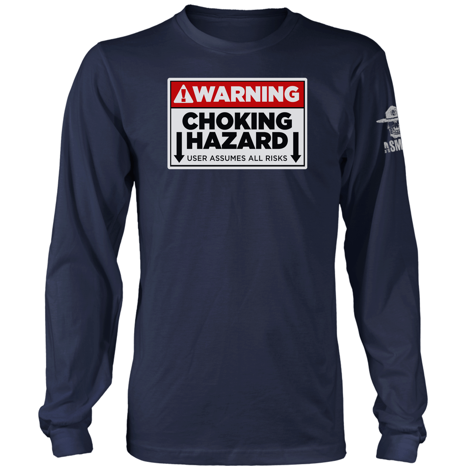 Choking Hazard Long Sleeve