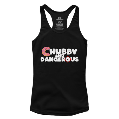 Chubby And Dangerous (Ladies)