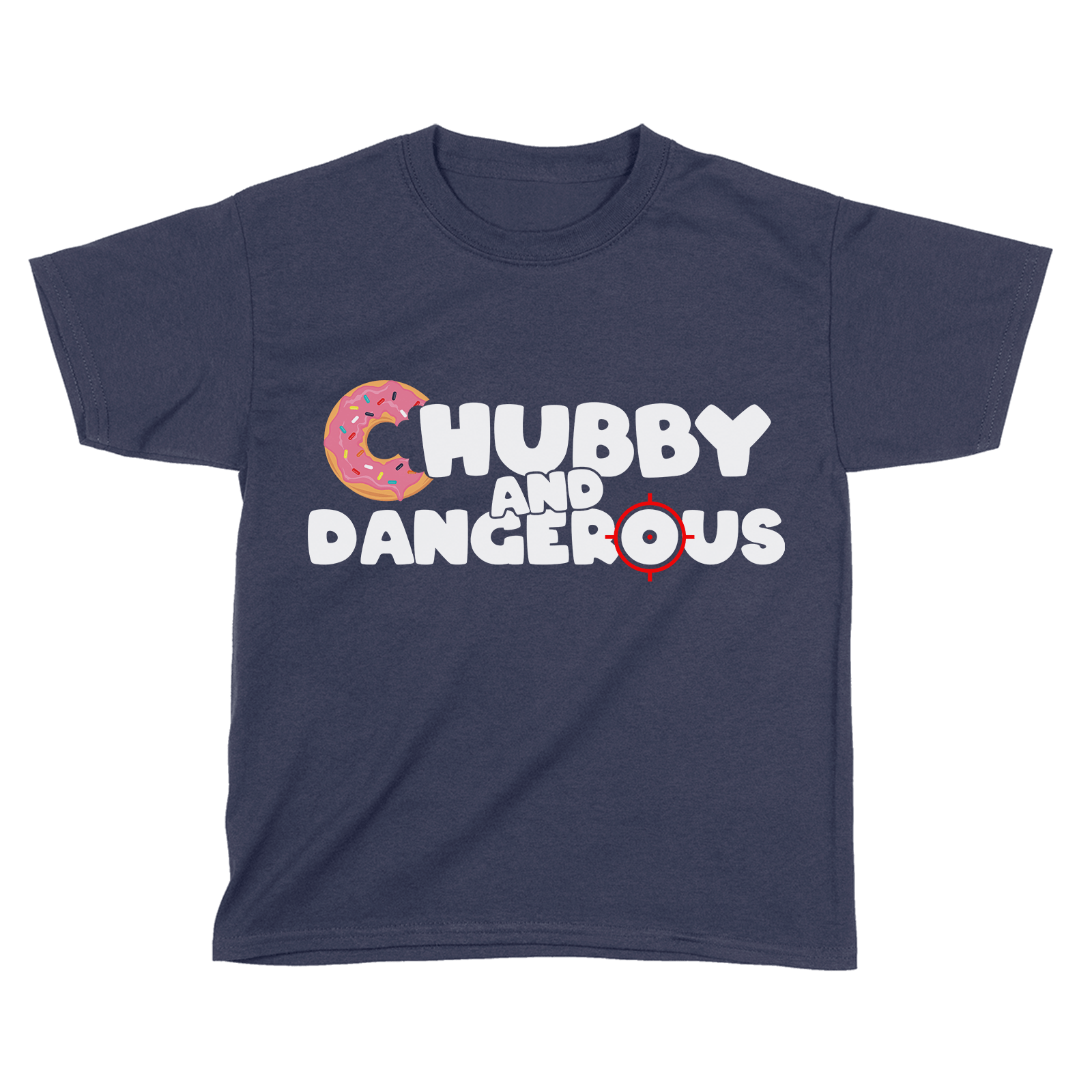 Chubby And Dangerous (Kids)