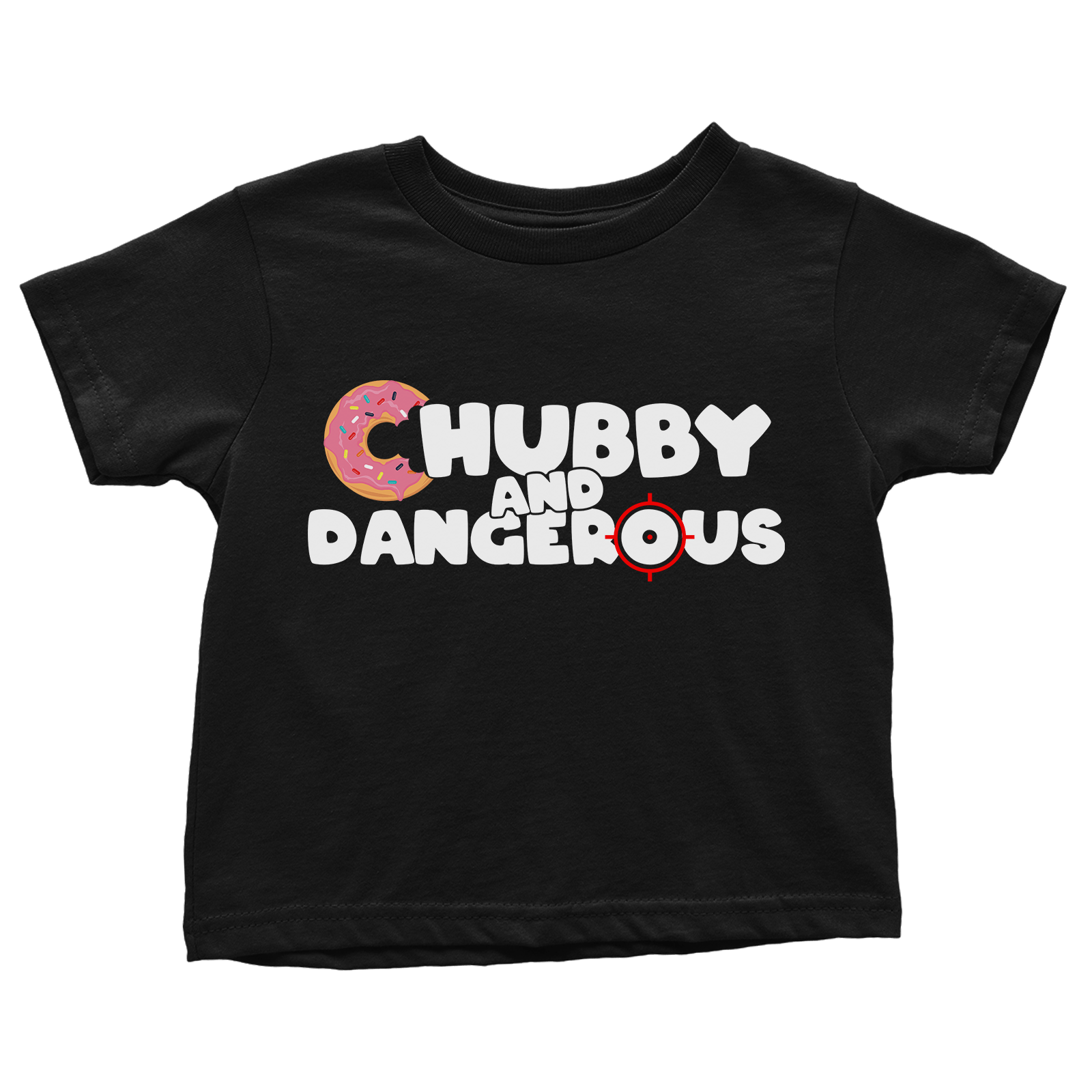Chubby And Dangerous (Toddlers)