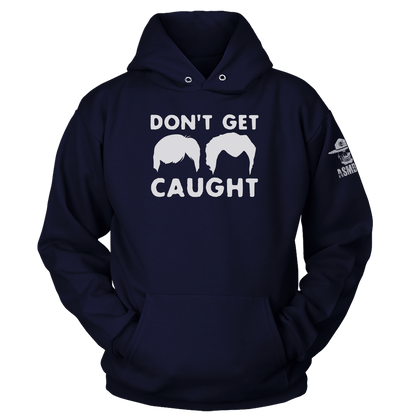 Dont Get Caught (Ladies)