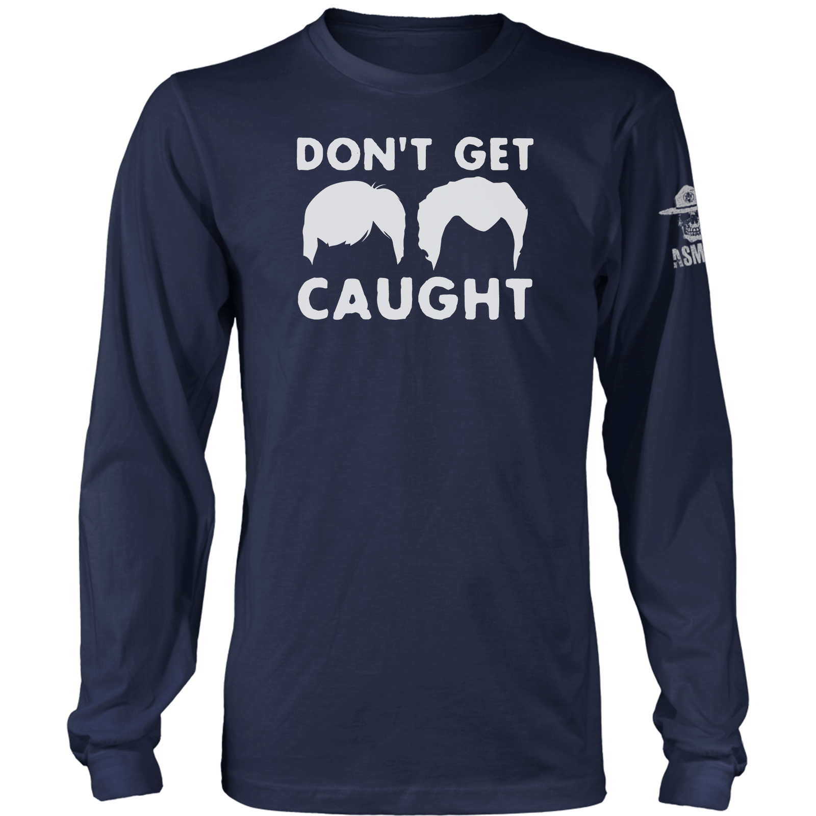 Don't Get Caught