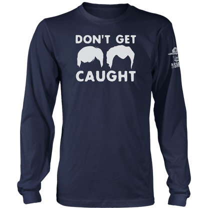 Don't Get Caught