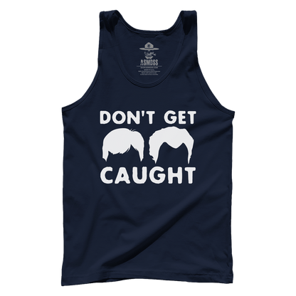 Don't Get Caught