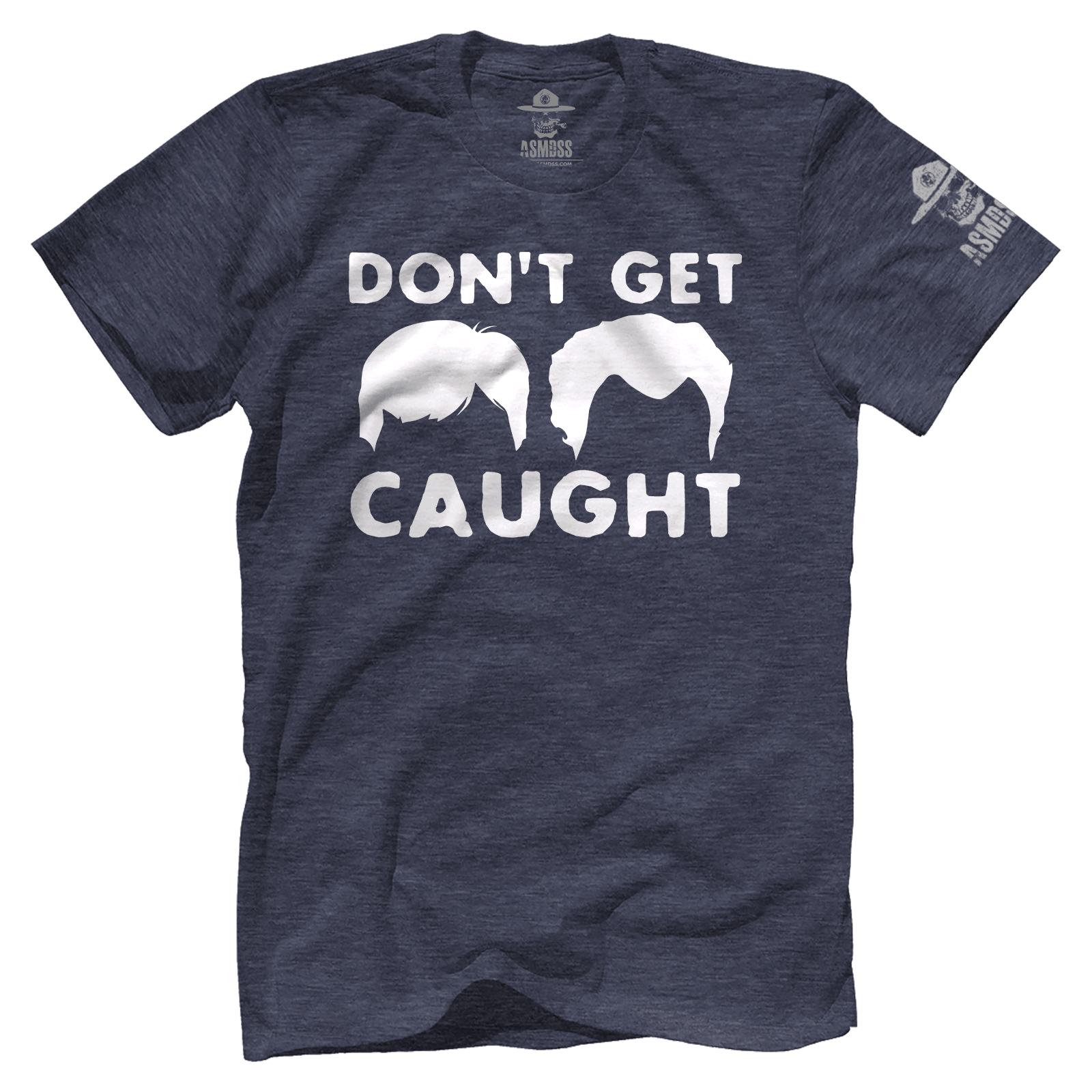 Don't Get Caught