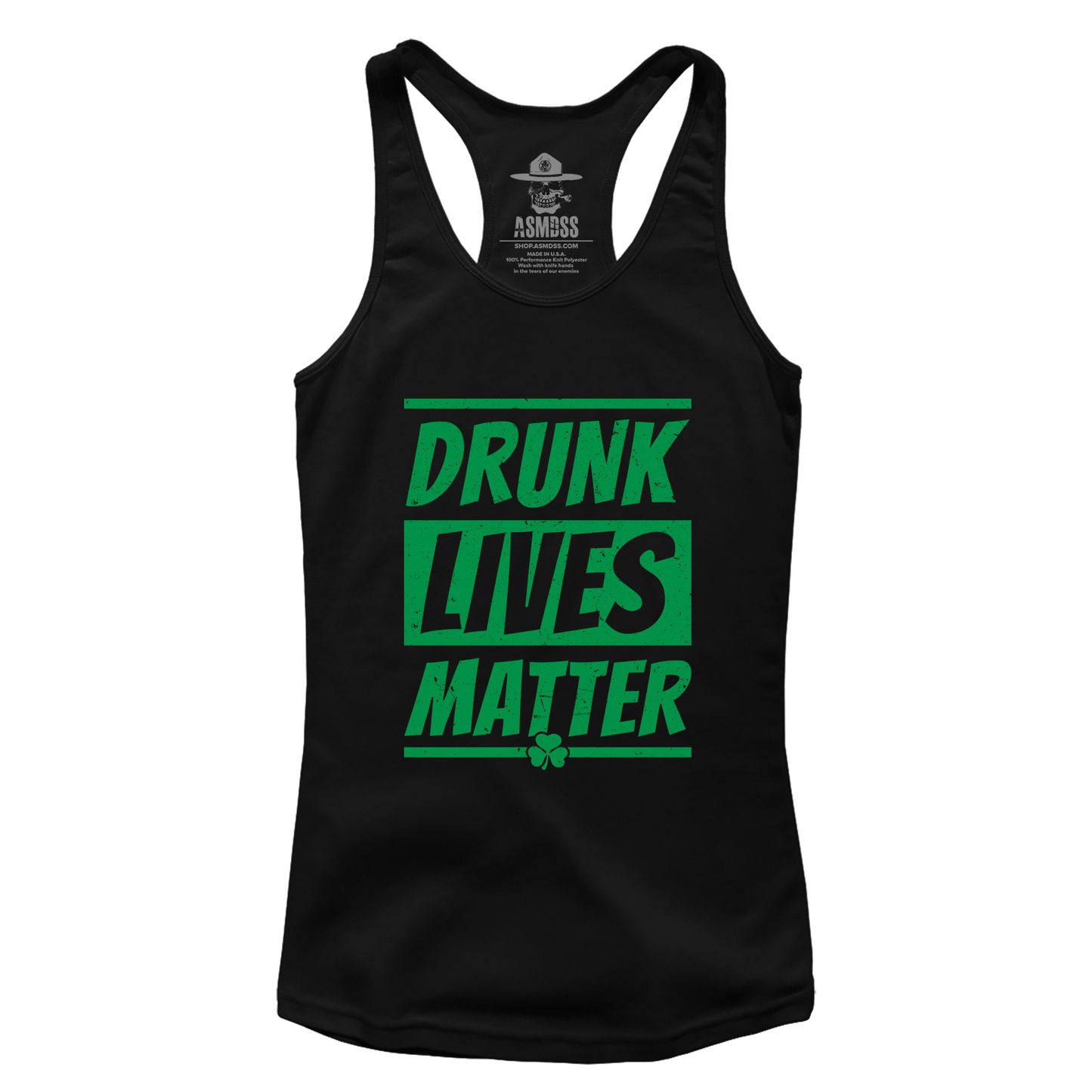 Drunk Lives Matter - St Paddy (Ladies)