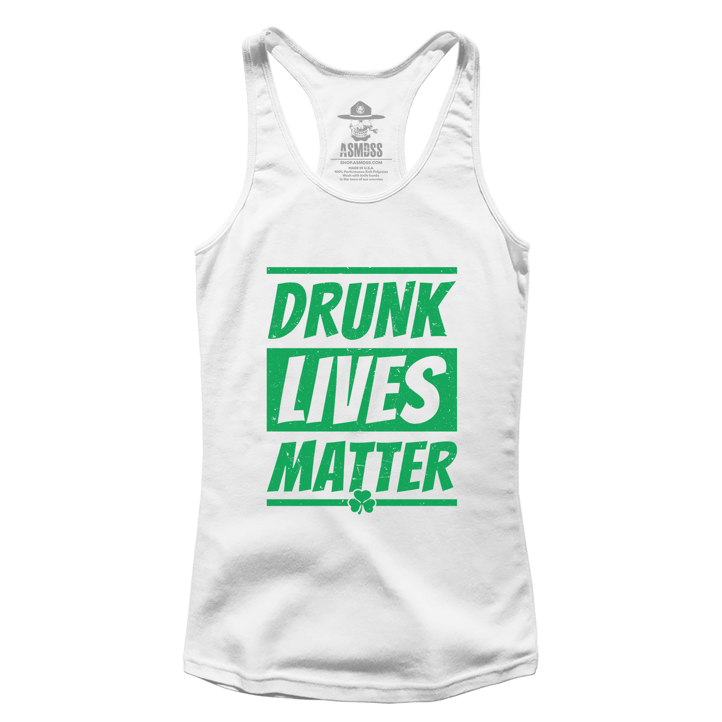 Drunk Lives Matter - St Paddy (Ladies)