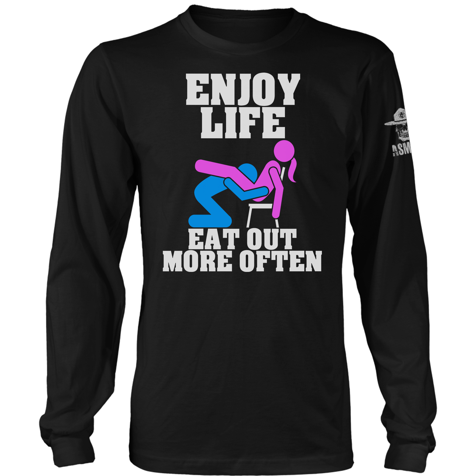 Enjoy Life Long Sleeve