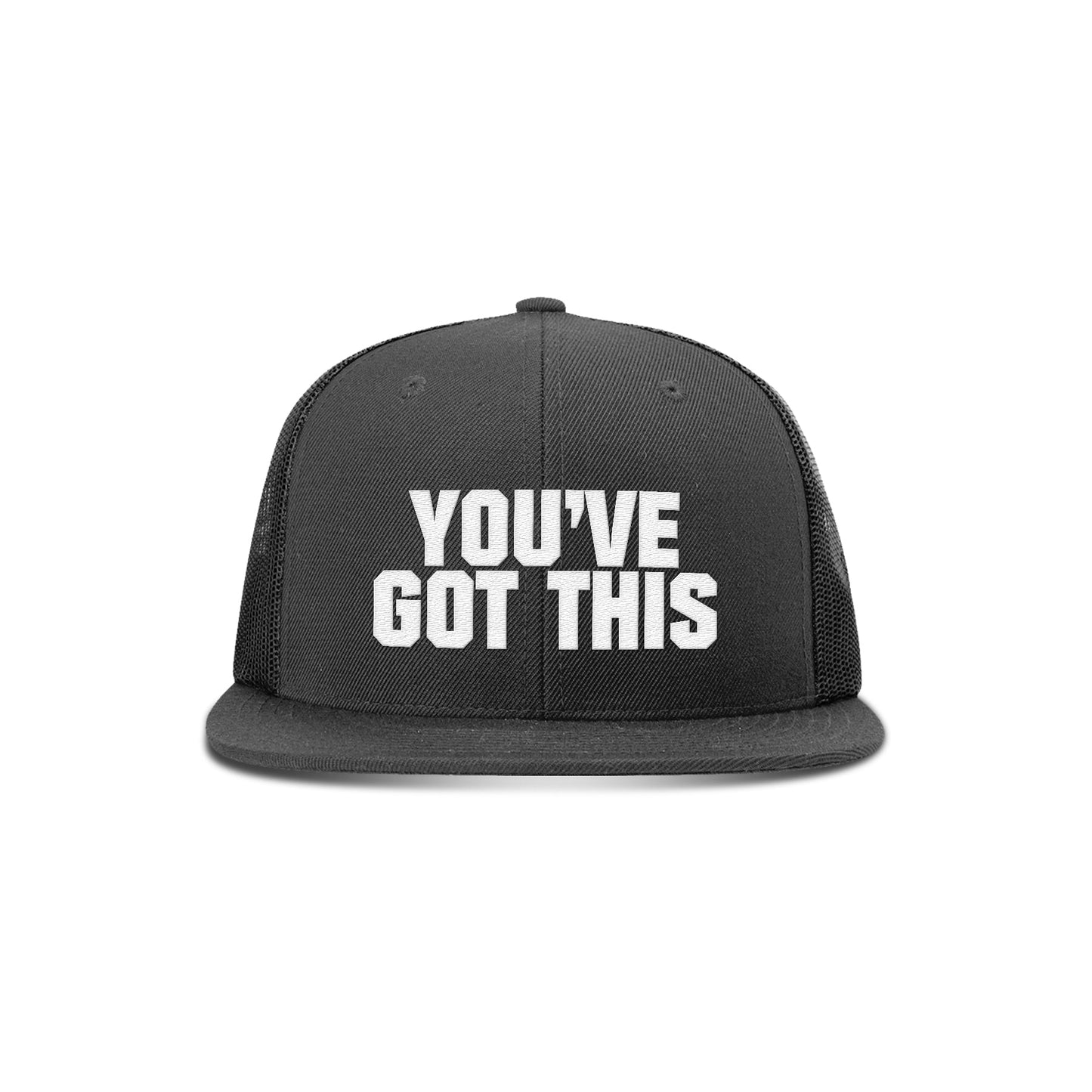 You've Got This Flat Bill Hat