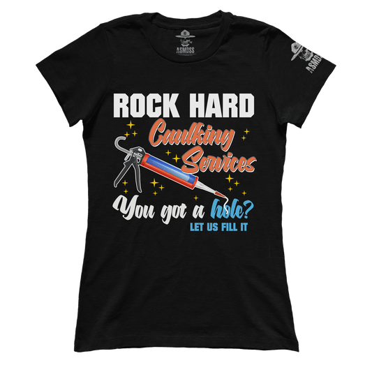 Rock Hard Caulking (Ladies)