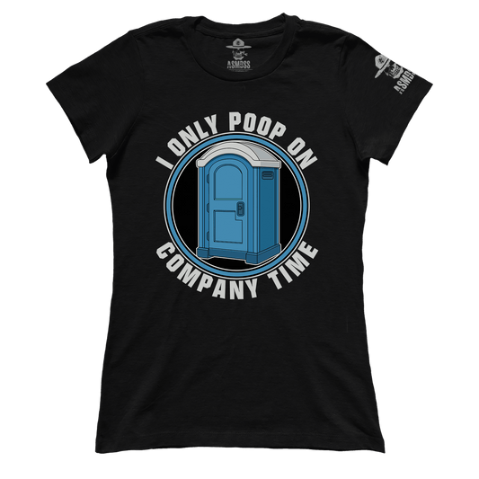 Poop On Company Time (Ladies)