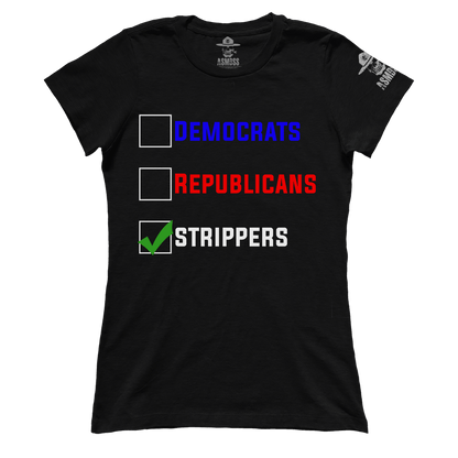 Democrats Republicans Strippers (Ladies)