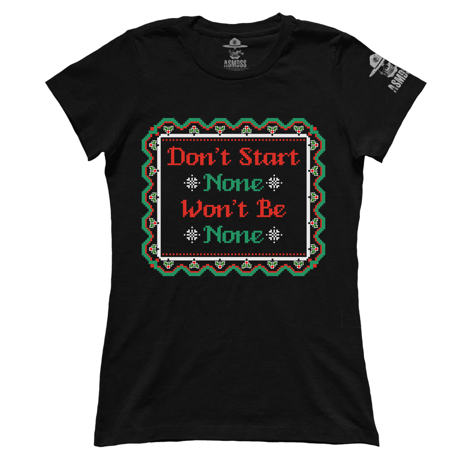 Dont Start None (Ladies)