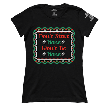 Dont Start None (Ladies)