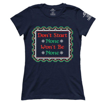 Dont Start None (Ladies)