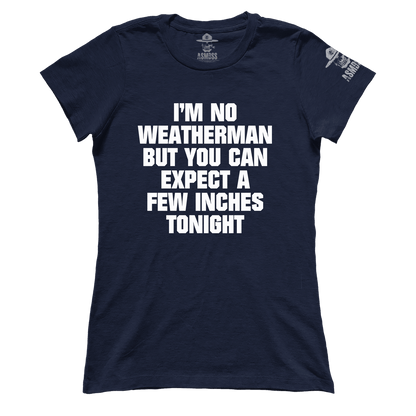 I'm No Weatherman (Ladies)