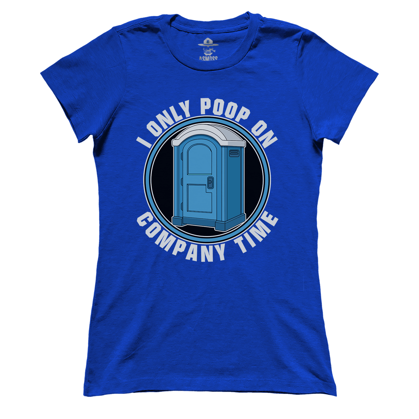 Poop On Company Time (Ladies)