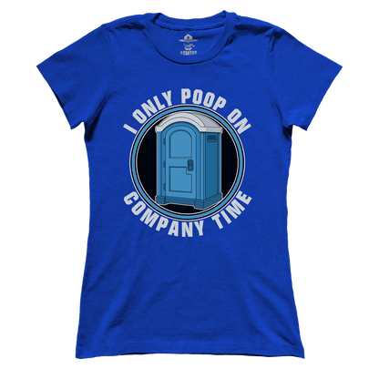 Poop On Company Time (Ladies)