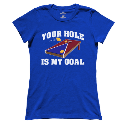 Your Hole Is My Goal (Ladies)