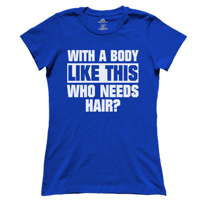 With A Body Like This (Ladies)